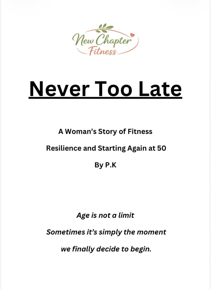 "Never Too Late – A Fitness Guide for Women Over 50 by New Chapter Fitness"